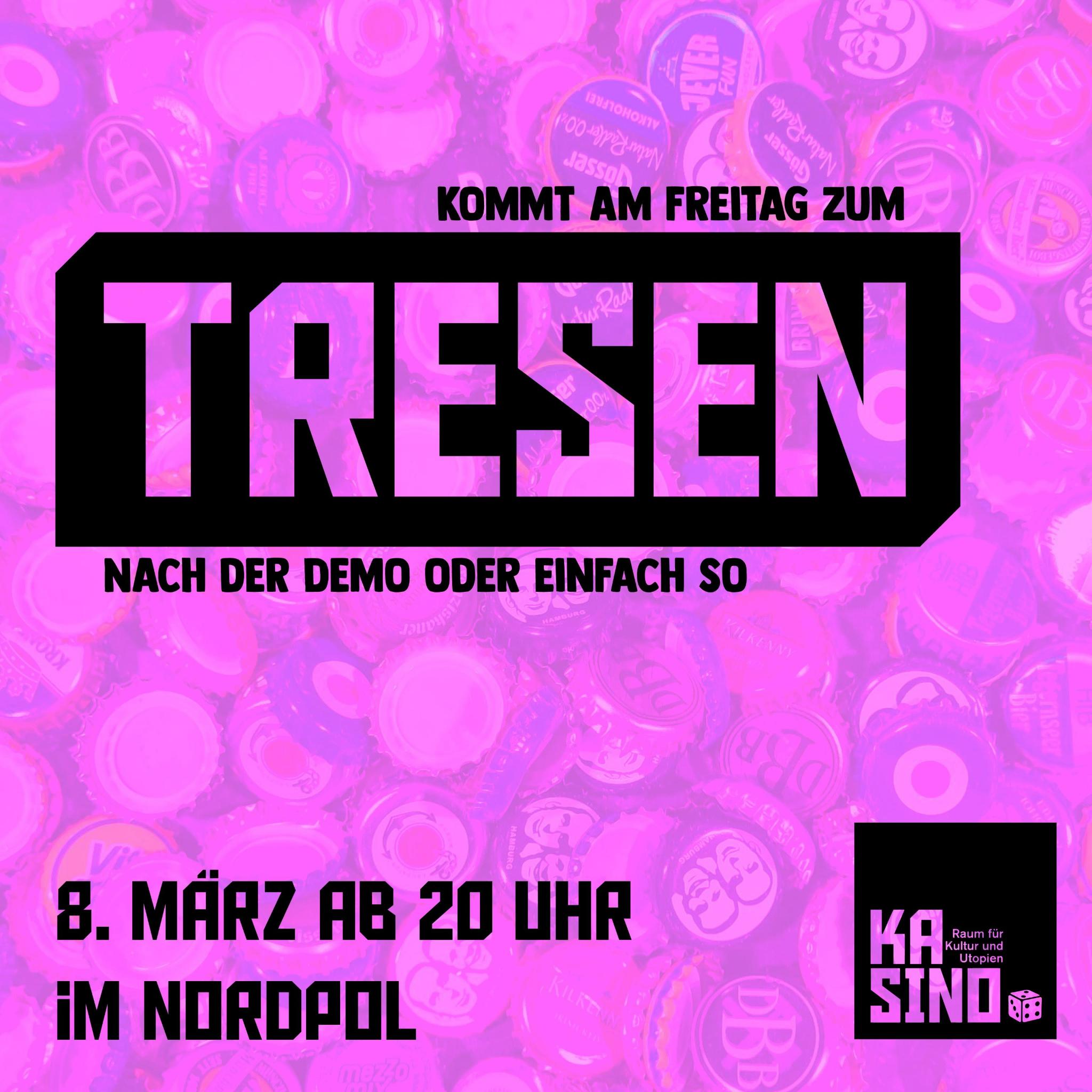 Fr 08.03. – Kommt am Freitag zum Tresen!